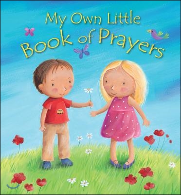 My Own Little Book of Prayers