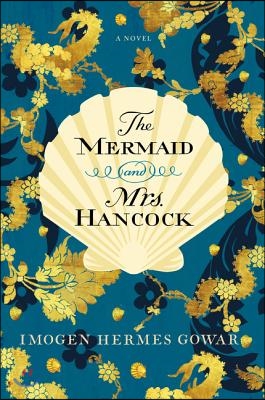 The Mermaid and Mrs. Hancock