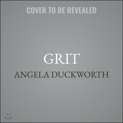 Grit: The Power of Passion and Perseverance