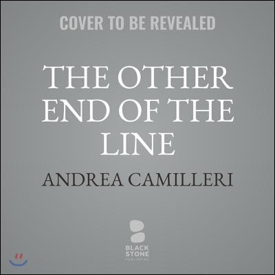 The Other End of the Line Lib/E