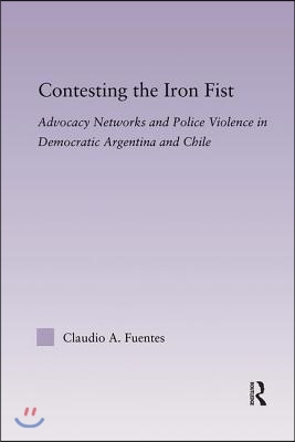 Contesting the Iron Fist