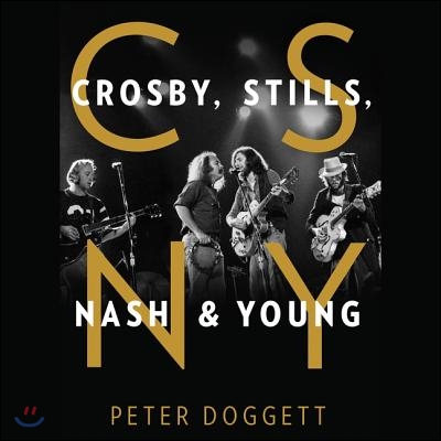 CSNY: Crosby, Stills, Nash and Young