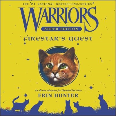 Warriors Super Edition: Firestar&#39;s Quest