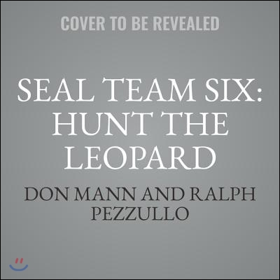 Seal Team Six: Hunt the Leopard