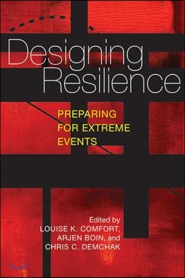 Designing Resilience: Preparing for Extreme Events