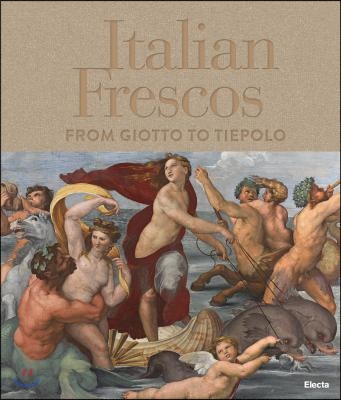 Italian Frescos: From Giotto to Tiepolo