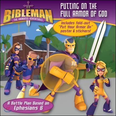 Putting on the Full Armor of God: A Battle Plan Based on Ephesians 6