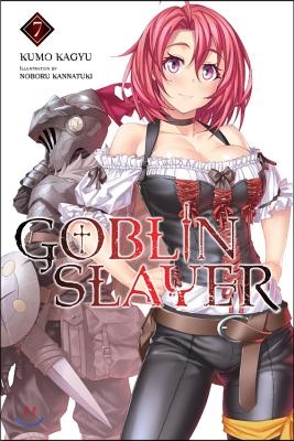 Goblin Slayer, Vol. 7 (Light Novel)