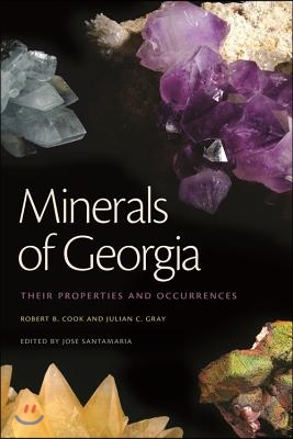 Minerals of Georgia: Their Properties and Occurrences