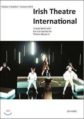 Irish Theatre International Vol. 3 No.1 Autumn 2014