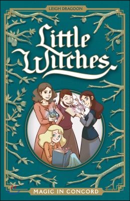 Little Witches - Magic in Concord