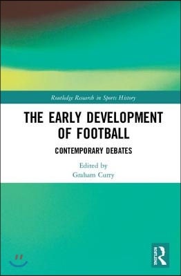 Early Development of Football