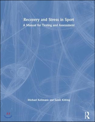 Recovery and Stress in Sport