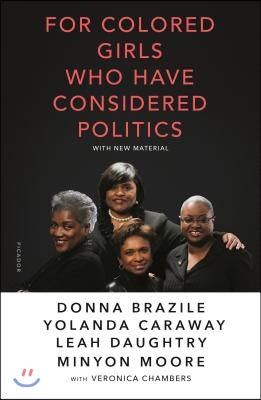 For Colored Girls Who Have Considered Politics