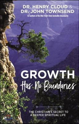 Growth Has No Boundaries: The Christian&#39;s Secret to a Deeper Spiritual Life