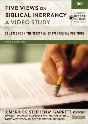 Five Views on Biblical Inerrancy, a Video Study