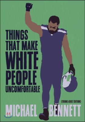 Things That Make White People Uncomfortable (Adapted for Young Adults)