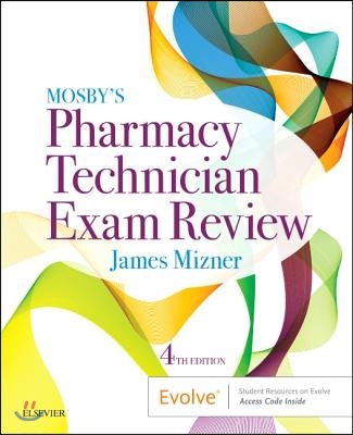 Mosby's Pharmacy Technician Exam Review