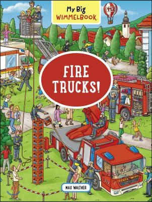 My Big Wimmelbook(r) - Fire Trucks!: A Look-And-Find Book (Kids Tell the Story)