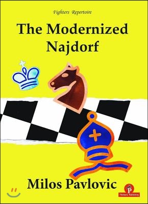 The Modernized Najdorf