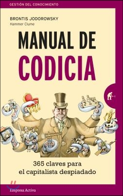 Manual de codicia / Avarice Manual