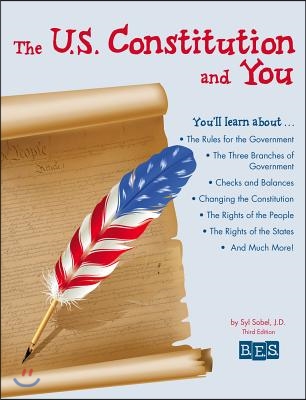 The U.S. Constitution and You