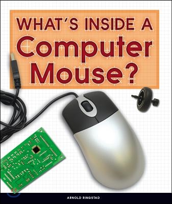 What&#39;s Inside a Computer Mouse?