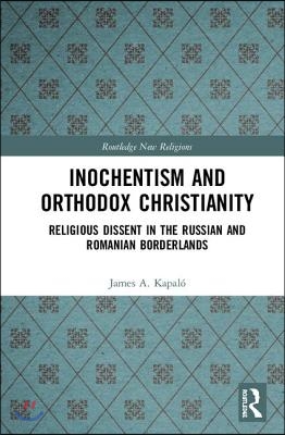 Inochentism and Orthodox Christianity