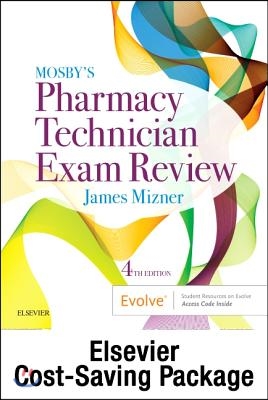 Mosby's Review for the Pharmacy Technician Certification Examination - Elsevier Ebook on Vitalsource + Evolve Access Retail Access Cards