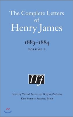 The Complete Letters of Henry James, 1883-1884: Volume 2