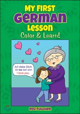 My First German Lesson: Color &amp; Learn!