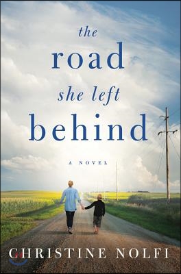 The Road She Left Behind