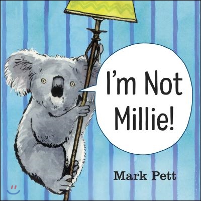 I&#39;m Not Millie!