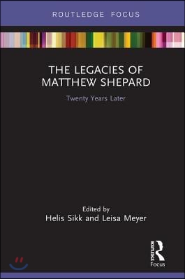 Legacies of Matthew Shepard