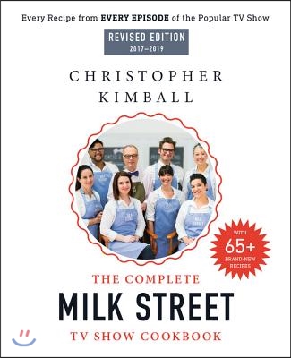 The Complete Milk Street TV Show Cookbook, 2017-2019