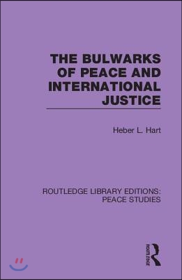 Bulwarks of Peace and International Justice