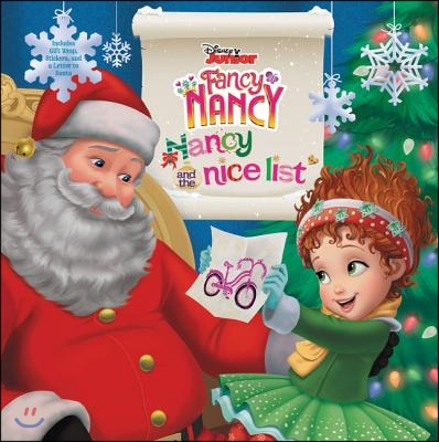 Disney Junior Fancy Nancy: Nancy and the Nice List: A Christmas Holiday Book for Kids