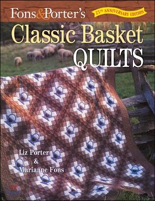 Fons &amp; Porter&#39;s Classic Basket Quilts