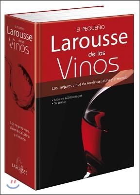 Pequeno Larousse de Los Vinos