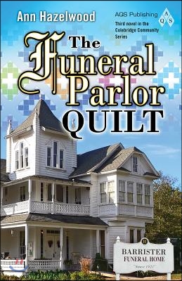 The Funeral Parlor Quilt