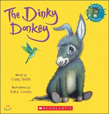 The Dinky Donkey (a Wonky Donkey Book)