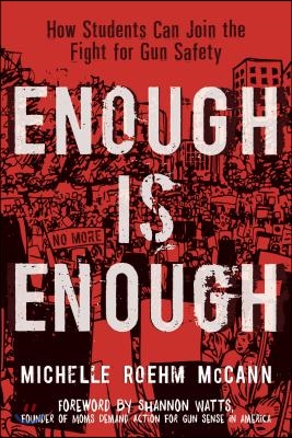 Enough Is Enough: How Students Can Join the Fight for Gun Safety