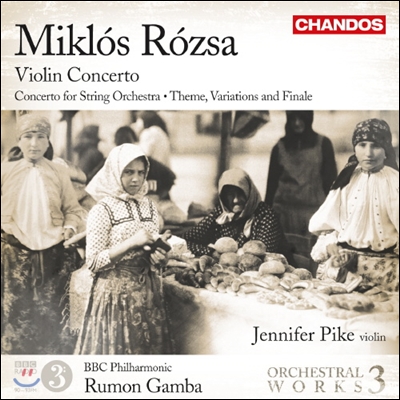 Rumon Gamba 로자: 관현악 작품 3집 (Miklos Rozsa : Orchestral Works Volume 3)