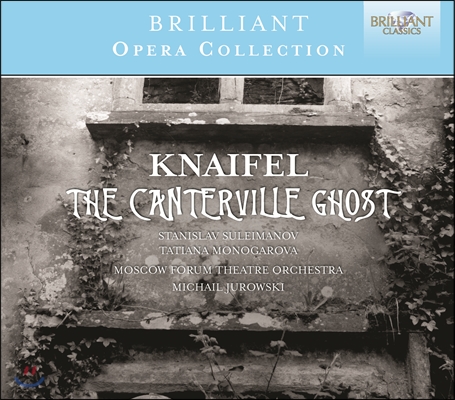 Michail Jurowski 크나이펠: 캔터빌의 유령 (Alexander Knaifel: The Canterville Ghost)