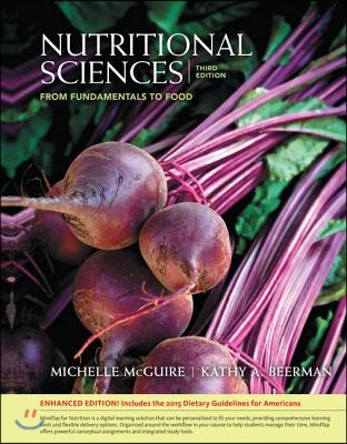 Nutritional Sciences:: From Fundamentals to Food, Enhanced Edition (with Table of Food Composition Booklet)