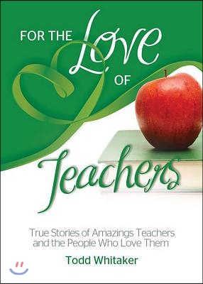 For the Love of Teachers