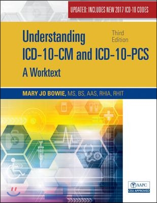 Bundle: Understanding ICD-10-CM and ICD-10-PCs Update: A Worktext, 3rd + Mindtap Medical Insurance &amp; Coding for 2 Terms (12 Months) Printed Access Car