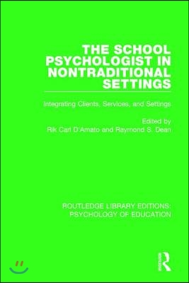 School Psychologist in Nontraditional Settings