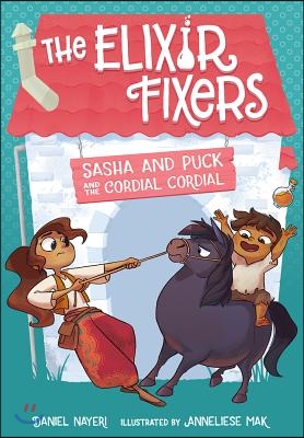 Sasha and Puck and the Cordial Cordial: Volume 2