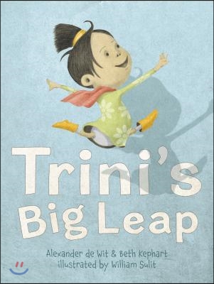 Trini&#39;s Big Leap